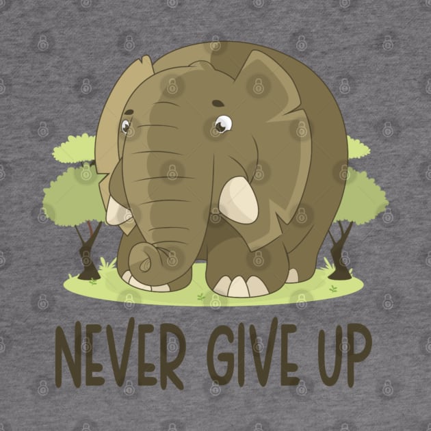 Never Give Up - Motivational Quote by Animal Specials